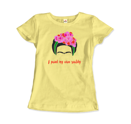 Frida Kahlo - I Paint My Own Reality - Quote T-Shirt-10
