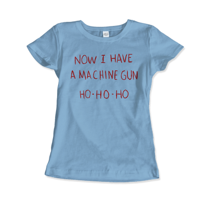 Now I Have a Machine Gun Ho-Ho-Ho T-Shirt-7