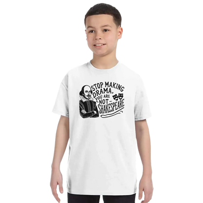 Stop The Drama, You Are Not Shakespeare T-Shirt-15