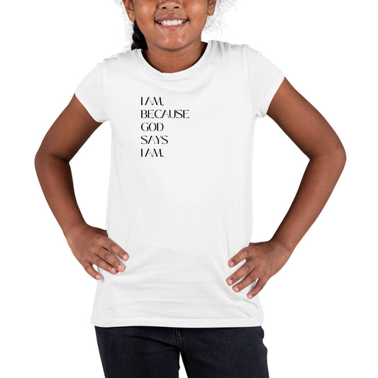 Youth Short Sleeve Graphic T-shirt Say it Soul - i am Because God Says